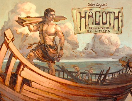 Hagoth: Builder Of Ships (engl.)