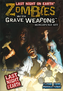 Last Night on Earth - Zombies with Grave Weapons (engl.)