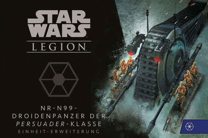 Star Wars: Legion – NR-N99-Droidenpanzer der Persuader-Klasse