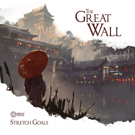 The Great Wall – Stretch Goals Erweiterung