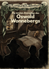 Die letzten Atemzüge des Oswald Wonnebergs