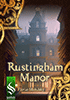 Rustingham Manor
