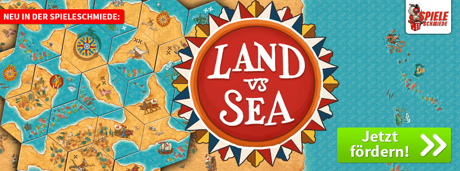 Jetzt in der Spieleschmiede: Land und Meer