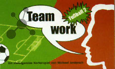 Teamwork - Fußball 2